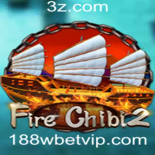 188WBET - FireChibi2: Descubra o Universo Explosivo e Cativante de um Jogo Inovador